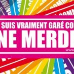 Garé comme une merde ? Gare à votre pare-brise incivilité
